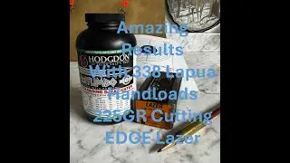 Amazing Results With 338 Lapua Handloads 225GR Cutting EDGE Lazer EP. 2