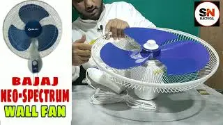 BAJAJ NEO-SPECTRUM WALL FAN UNBOXING AND WALL FITTING SN ELECTRICAL