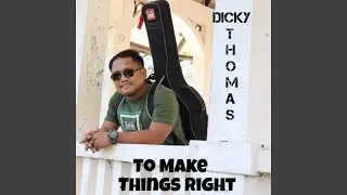 To Make Things Right
