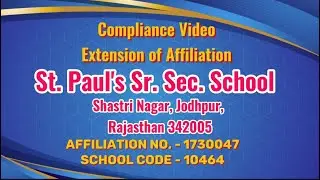 CBSE Compliance Video | Extension of Affiliation | St. Paul's School, Shastri Nagar, Jodhpur