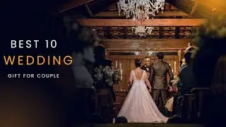 BEST WEDDING GIFTS (2024)