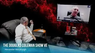 The Douglas Coleman Show VE with Alexander Morpheigh