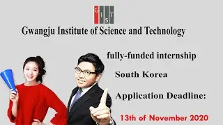 Gwangju Institute of Science and Tech South Korea Internship for Pakistani students 2021Fully Funded