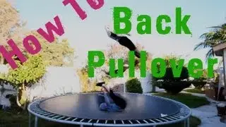Trampoline Tutorials - How to Back Pull-Over