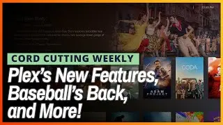 Plex Adds New Discovery Features, fuboTV Moves Current Starter Users Up To Pro Plan, And More