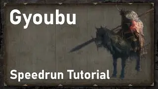 15 Gyoubu Fights Explained | Sekiro Speedrun Tutorial