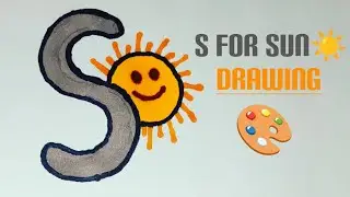 S for Sun Drawing | Alphabet S Drawing for Kids | Easy & Cute Drawing