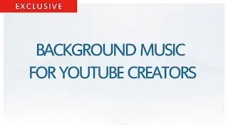 Background Music for YouTube Creators - Music for YouTube Videos - Presentation, Fashion, Beauty