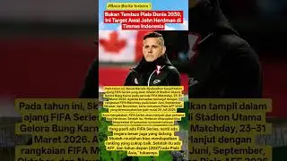Bukan Tembus Piala Dunia 2030, Ini Target Awal John Herdman di Timnas Indonesia