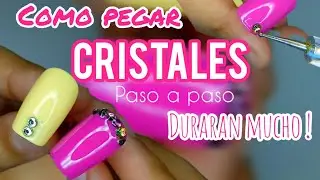 COMO PEGAR CRISTALES EN UÑAS PARA QUE DUREN Y NO SE CAIGAN (así lo hago yo y me funciona)