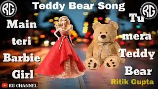 Teddy Bear Song || Whatsapp Status || Lyrical Video || Download Link Is Available || Ritik Gupta ||