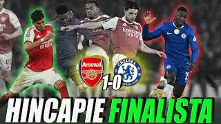 HINCAPIE DEJA a MOISES CAICEDO SIN FINAL DE CARABAO | ARSENAL 1-0 CHELSEA