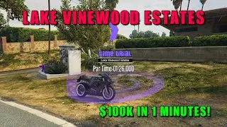 GTA Online Time Trial - Lake Vinewood Estates (Fastest Route & Easy Money)