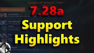 7.28a Dota 2 Patch Highlights for Supports