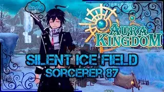 AuraKingdom - OW Silent Ice Field (Hell) Sorcerer 87