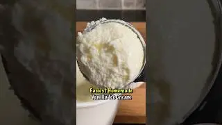 The Easiest Homemade Vanilla Ice Cream Ever #anyonecancook