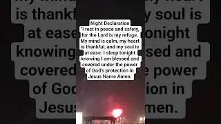 Night Declaration Before Bed.