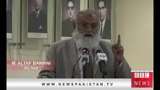 Corruption augments cost of doing business by 20% in Pakistan: DG NAB Altaf Bawani!