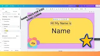Make Cute Name Tags for Kids Using Canva