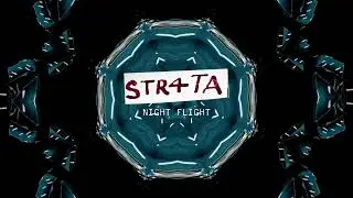 STR4TA - Night Flight