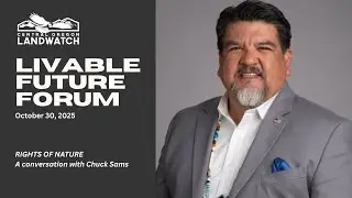 Chuck Sams Speaks About the Rights of Nature