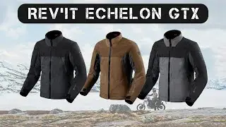 REV'IT! Echelon GTX review. Φανταστικό 100% αδιάβροχο μπουφάν μηχανής με GORE-TEX