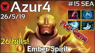 26 kills! Azur4 [BrX] plays Ember Spirit!!! Dota 2 Full Game 7.21