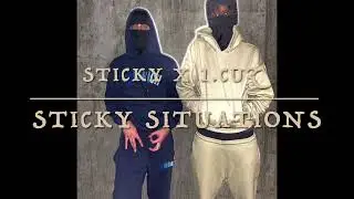 1.Cuz x Sticky - Sticky Situations (Osl&auml;ppt)