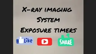 #Exposure timers// lec#04 //synchronus, electronic,MAs timers// X-ray imaging system Rst #chapter#06