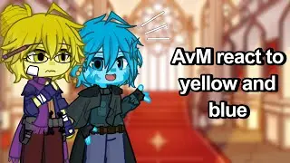 🕊️AvM/AvA react to ... [Part 1/3] 2X!