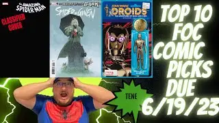 FOC Comics Top 10 Spec Picks Due 6/19/2023 | Comic Speculation | 1st Appearance | Key Comics