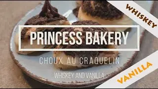 Choux Au Craquelin 🍮｜Whiskey Vanilla｜#PrincessBakery