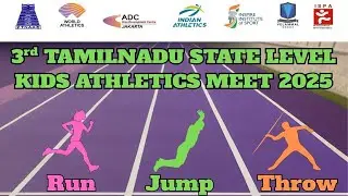 3rd TAMILNADU STATE LEVVEL KIDS ATHELETICS MEET - 2025 - 07.07.2025 - DAY-1