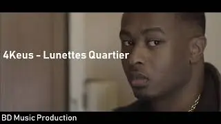 4Keus - Lunettes Quartier (8D Audio)