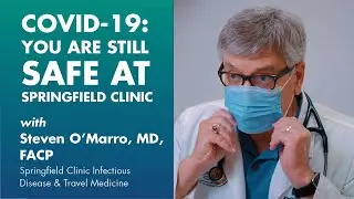 SC News: Ensuring Your Safety at Springfield Clinic