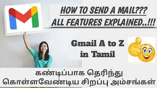 How to send a mail all features explained in Tamil|Sending options|Gmail A to Z Tamil|@queenbee6071