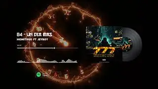 04 UN DIA MA$ - MON$TRUO EL RAYO⚡ FT. JEYBOY