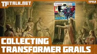 Transformers Collecting Grails  - TFYLP 358 Live Podcast
