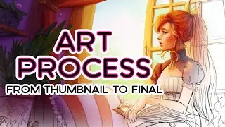Art Process - From Thumbnail to Finish!