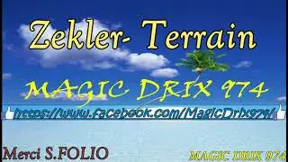 Zekler - Terrain BY MAGIC DRIX 974