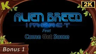 Alien Breed 1 Impact FR Bonus Coop #1 (2K) Let's play