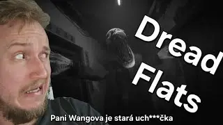 Star&aacute; Wangov&aacute; je stalker - Dread Flats