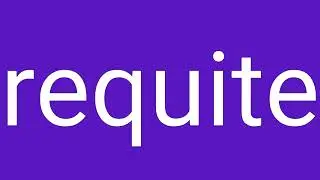 Requite Definition & Meaning