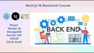 Build a Next.js 16 Backend with MongoDB  | Secure Auth with Clerk