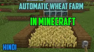 How to make automatic wheat farm in Minecraft | hindi