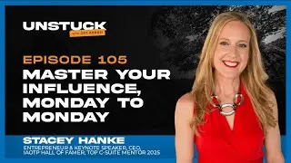 105: Master Your Influence, Monday to Monday