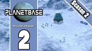 Planetbase - S2 E2 - Small Update