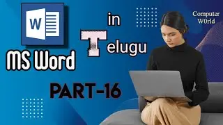 MS Word Part-16 in Telugu || Learn MS Word || @ComputerW0rld