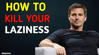 How to Kill Laziness and Take Control of Your Life | Success Advice