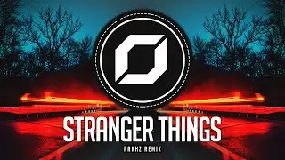 PSY-TRANCE ◉ STRANGER THINGS (R&Lambda;KHZ Remix)